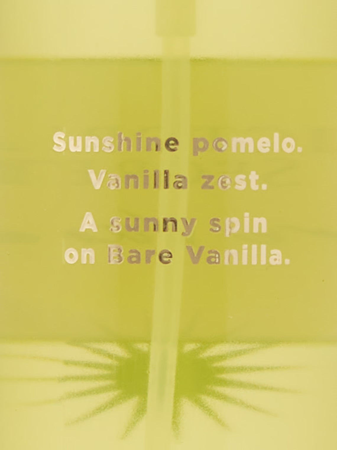 VICTORIA’S SECRET PARFUM POUR LE CORPS
Brume parfumée Bare Vanilla SOL